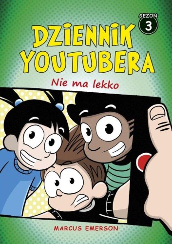 Dziennik Youtubera Nie ma lekko