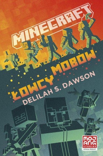 Minecraft Łowcy mobów
