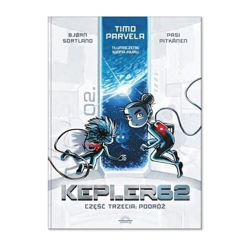 Kepler62 Część 3 Podróż