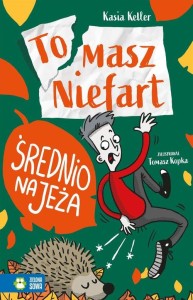 Tomasz Niefart (4) Średnio na jeża