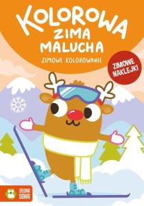 Kolorowa zima malucha. Zimowe kolorowanie (zimowe naklejki)