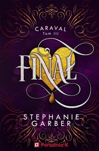 Caraval (tom 3) Finał