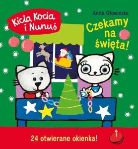 Kicia Kocia i Nunuś. Czekamy na święta! Kalendarz adwentowy (24 otwierane okienka)