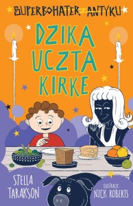 Superbohater z antyku (7) Dzika uczta Kirke