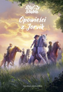 Star Stable. Opowieści z Jorvik