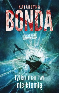 Hubert Meyer (2) Tylko martwi nie kłamią