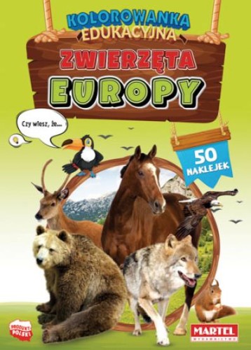 Kolorowanka edukacyjna. Zwierzęta Europy (50 naklejek)