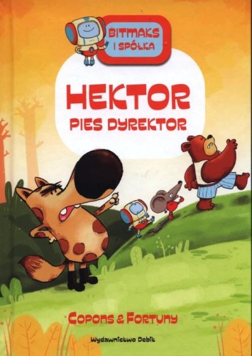 Bitmaks i Spółka (tom 4) Hektor pies dyrektor