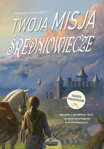 Twoja misja. Średniowiecze (książka paragrafowa)