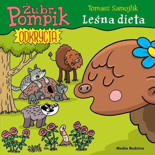 Żubr Pompik. Odkrycia (tom 6) Leśna dieta