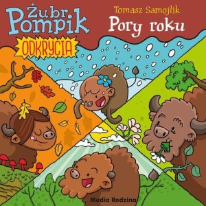 Żubr Pompik. Odkrycia (tom 2) Pory roku