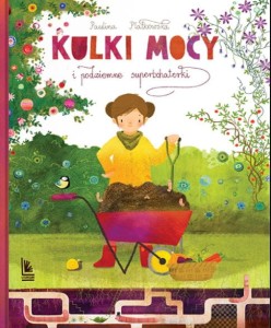 Kulki mocy i podziemne superbohaterki