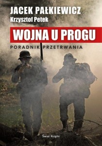 Wojna u progu. Poradnik przetrwania