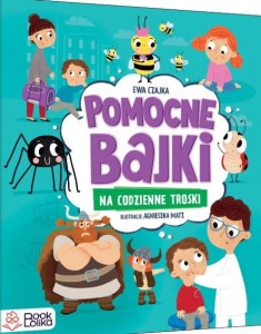 Pomocne bajki na codzienne troski