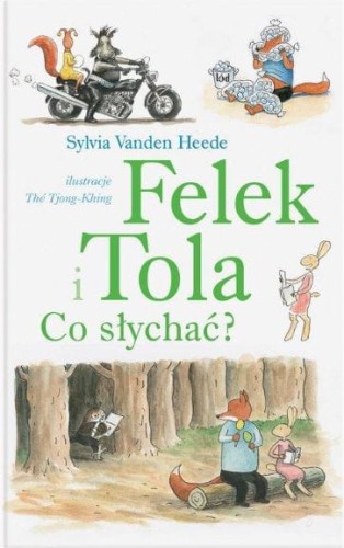 Felek i Tola Co słychać?