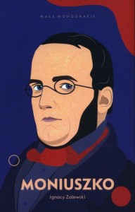 Małe monografie. Moniuszko