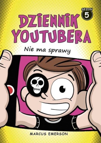Dziennik Youtubera (5) Nie ma sprawy