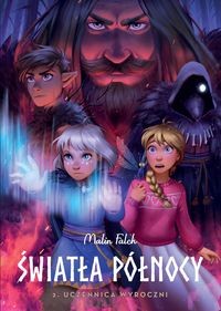 Światła Północy (tom 2) Uczennica Wyroczni