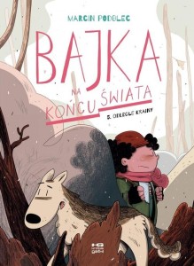 Bajka na końcu świata (tom 5) Odległe krainy