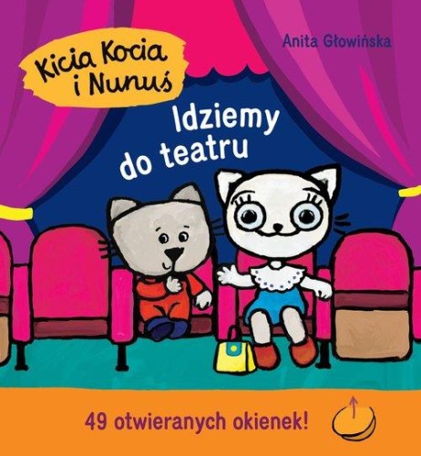 Kicia Kocia i Nunuś. Idziemy do teatru (49 otwieranych okienek!)