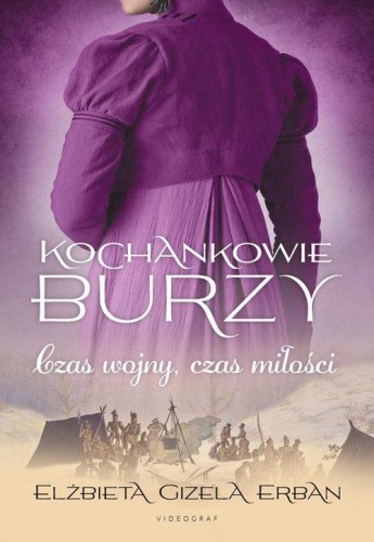 Kochankowie Burzy T.5 Czas wojny, czas miłości