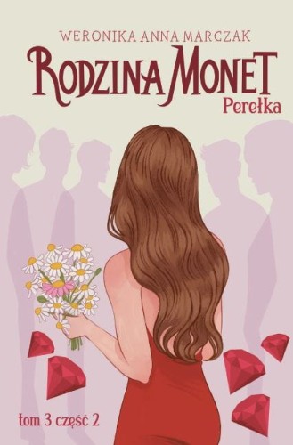 Rodzina Monet (tom 3) Perełka. Część 2