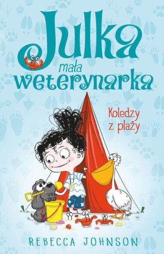 Julka mała weterynarka (tom 5) Koledzy z plaży