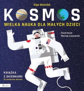 Wielka nauka dla małych dzieci. Kosmos. Książka z okienkami (32 otwierane okienka)
