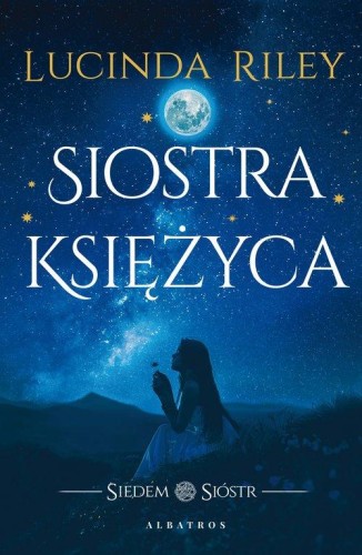 Siedem Sióstr (tom 5) Siostra Księżyca (nowe wydanie)