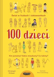 Świat w liczbach i ciekawostkach. 100 dzieci