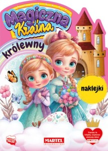 Magiczna kraina. Królewny (+ naklejki)