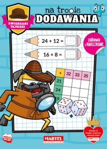 Zwierzaki tajniaki na tropie dodawania (+ naklejki)