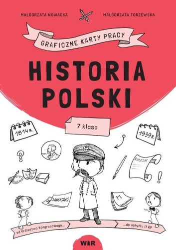 Historia Polski. Graficzne karty pracy dla kl. 7