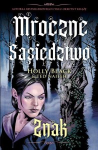 Mroczne sąsiedztwo (tom 2) Znak