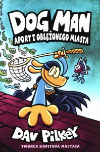 Dogman (tom 8) Aport z oblężonego miasta