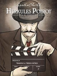 Agatha Christie. Herkules Poirot. Tragedia w trzech aktach