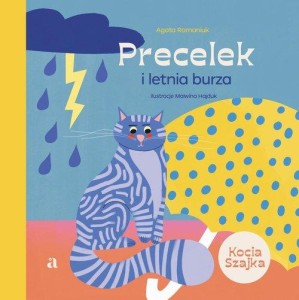 Precelek z Kociej Szajki (tom 2) Precelek i letnia burza