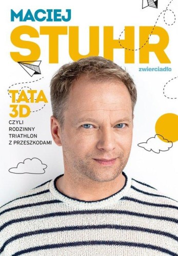 Tata 3D czyli rodzinny triathlon z przeszkodami