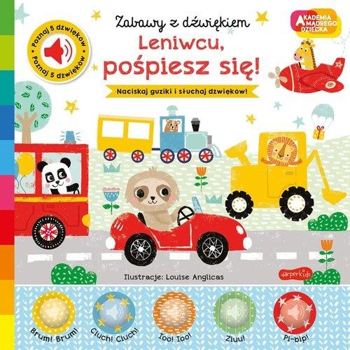 Akademia mądrego dziecka. Zabawy z dźwiękiem. Leniwcu, pośpiesz się!