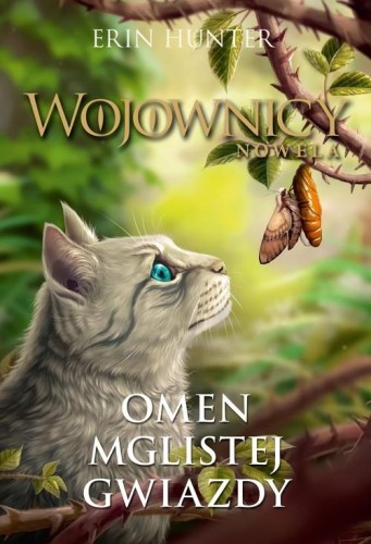 Wojownicy. Nowela (4) Omen Mglistej Gwiazdy