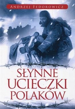 Słynne ucieczki Polaków (1)