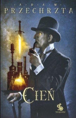Cykl Materia Prima. Tom 3. Cień