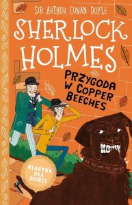 Klasyka dla dzieci. Sherlock Holmes. Przygoda w Copper Beeches (tom 12)