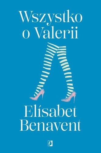 Valeria (4) Wszystko o Valerii