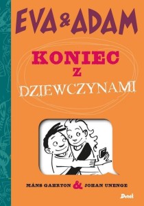 Eva i Adam (tom 2) Koniec z dziewczynami