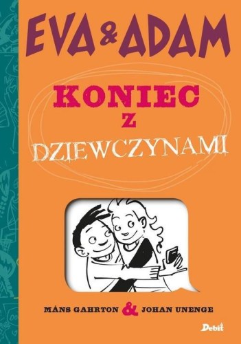Eva i Adam (tom 2) Koniec z dziewczynami