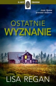 Ślady zbrodni (tom 4) Ostatnie wyznanie