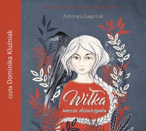 Wiłka smocza dziewczynka (Audiobook)