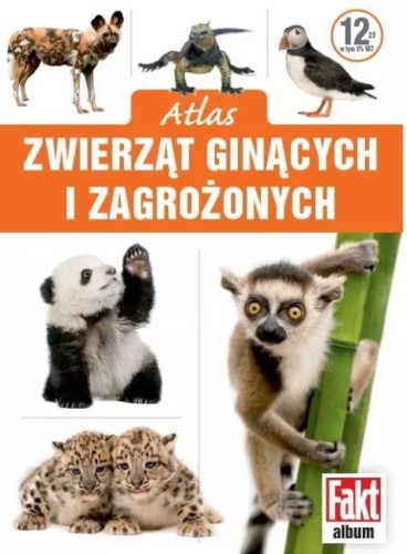 Atlas zwierząt ginących i zagrożonych