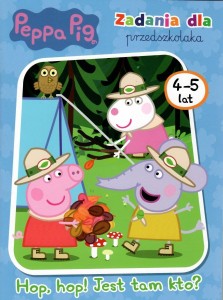 Peppa Pig. Hop, hop! Jest tam kto? Zadania dla przedszkolaka (4-5 lat)